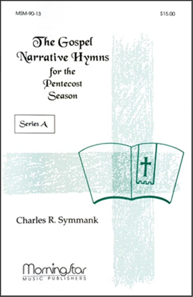 The Gospel Narrative Series A
